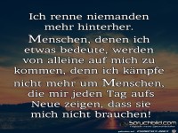 Ich renne niemandem hinterher...