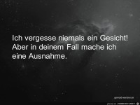 Ich vergesse niemals ...