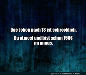Das-Leben-nach-18-ist-schrecklich..jpg auf www.funpot.net