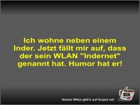 Ich wohne neben einem Inder