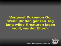 Vergesst Pokemon Go
