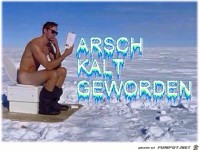 Arsch kalt