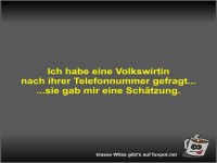 Ich habe eine Volkswirtin nach ihrer Telefonnummer gefragt