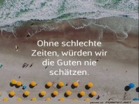 ohne schlechte Zeiten