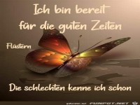 Ich bin bereit fr die guten Zeiten
