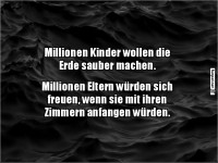 Kinder wollen die Erde sauber machen