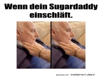Wenn dein Sugardaddy einnickt!