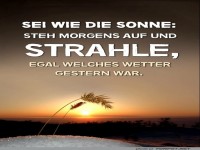 Sei wie die Sonne
