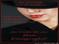 du wirst dich noch oft ver�ndern........