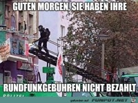 Die Rundfunkgeb�hren nicht gezahlt