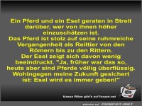 Ein Pferd und ein Esel geraten in Streit dar�ber