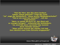 Hat der Herr, den Sie eben bedient haben, etwas gekauft?