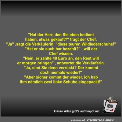 Hat-der-Herr,-den-Sie-eben-bedient-haben,-etwas-gekauft?.jpg von Fossy
