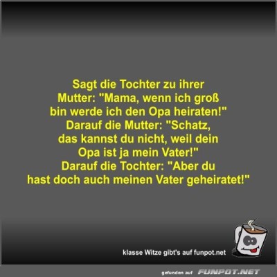Sagt-die-Tochter-zu-ihrer-Mutter.jpg von Fossy