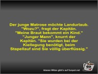 Der junge Matrose m�chte Landurlaub