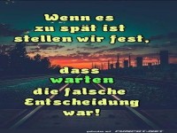 wenn es zu spaet ist