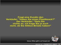 Fragt eine Kundin den Verk�ufer