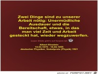 Zwei Dinge sind zu unserer
Arbeit ntig