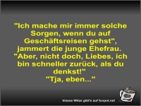 Ich mache mir immer solche Sorgen