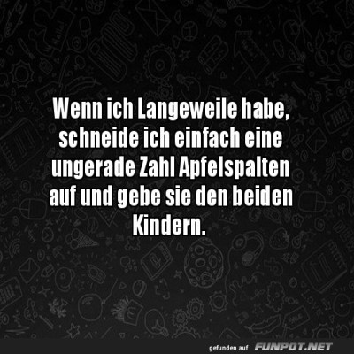 Strategie-gegen-Langeweile:-Apfel-Chaos!.jpg von Mattis