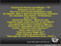 Kommt ein Frosch zum B�cker