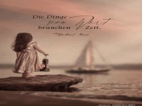 Die Dinge brauchen Zeit