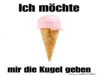 Wenn das Leben nach Eiskugel schreit