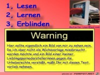 Warnung von einem ziemlich eingebildeten Menschen :-)