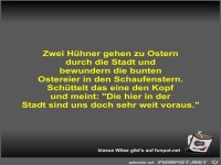 Zwei H�hner gehen zu Ostern durch die Stadt und bewundern...