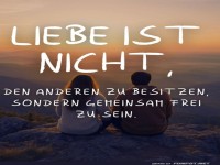 Liebe ist: Nicht an der Leine führen!
