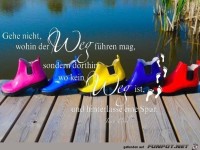 Gehe nicht wohin der Weg