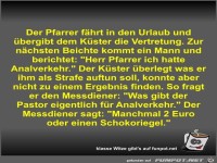 Der Pfarrer fährt in den Urlaub und übergibt dem Küster die