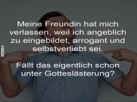 Selbstironie ber Arroganz und Liebe