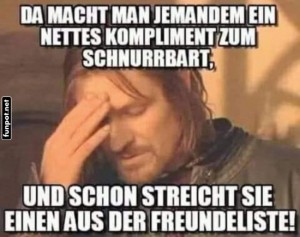 Schnurrbart-Kompliment: Ein Freundschaftsrisiko!