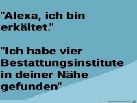 Alexa, ich bin erk�ltet