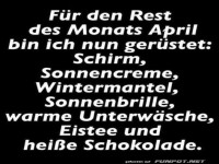 Gerüstet für den April