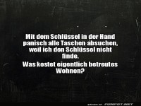 Schl�ssel in der Hand, aber trotzdem suchen