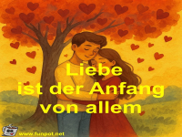 Liebe ist der Anfang von allem