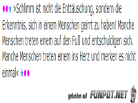 schlimm ist nicht die Enttuschung.......