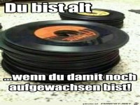 Du bist alt