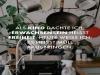 Erwachsen sein: Mehr M�ll als Magie!