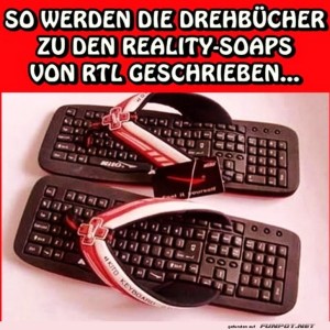 fun-Bild: Reality-Soap Technik: Flip-Flops schreiben mit!