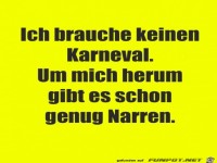 Brauche keinen Karneval