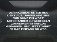 Nachbarschaftserinnerungen im Aufzug