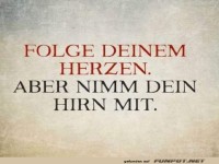 Herz sagt ja, Hirn sagt: Nimm mich mit!