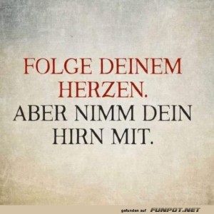 Herz-sagt-ja,-Hirn-sagt:-Nimm-mich-mit!.jpg von Benno-2011