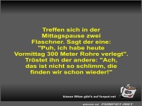 Treffen sich in der Mittagspause zwei Flaschner