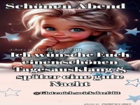 Ich wnsche euch einen schnen Tages ausklang