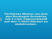 Hitze und der ultimative Rucksackdruck