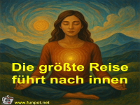 Die gr��te Reise f�hrt nach innen